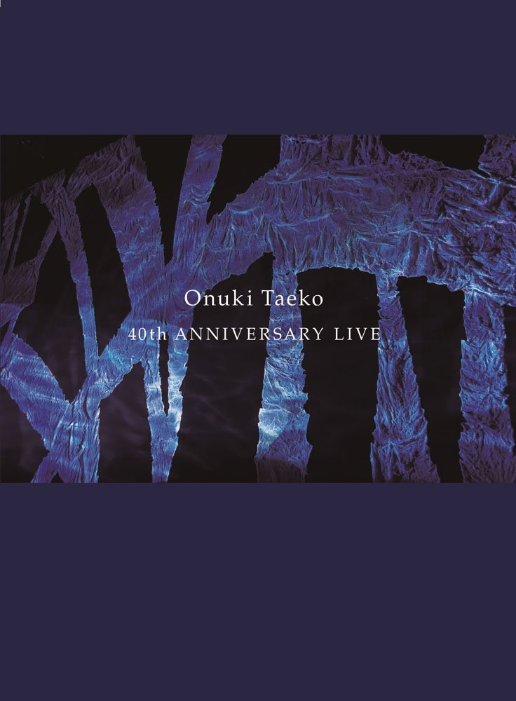 大貫妙子 40th ANNIVERSARY LIVE (Blu-ray Disc)