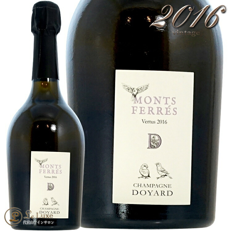 2016 キュヴェ モン フェレ シャンパーニュ ドワイヤール 正規品 シャンパン 白 辛口 750ml Doyard Cuvee Mon Ferres