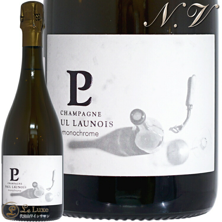 NV モノクローム グラン クリュ ブラン ド ブラン ポール ローノワ 正規品 シャンパン 辛口 白 750ml RM Champagne Paul Launois Monocrome Grand Cru