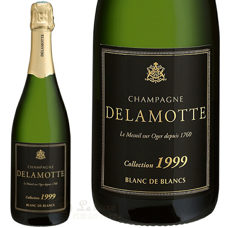 楽天市場 1999 ブラン ド ブラン コレクション ドゥラモット 正規品 シャンパン 辛口 白 750ml Delamotte Brut Blanc De Blancs Collection 代官山ワインサロン Le Luxe