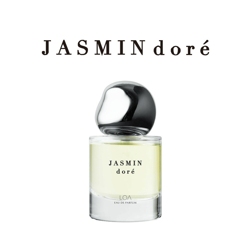 【正規品】 LOA EAU DE PARFUM JASMIN dor・・ ロア オードパルファム ジャスミンドレ 30ml 香水 フレグランス パルファム ジャスミン イランイラン スズラン フローラル ムスク アンバー ウッディ 華やかな香り ヘアパフューム ルームフレグランス 日本製 サロン専売品