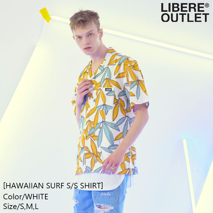 LIBERE リベーレ アロハシャツ カラーシャツ 柄シャツ 半袖 プリント ボタニカル 白 ホワイト 白地[HAWAIIAN SURF S/S SHIRT/WHITE]公式アウトレット