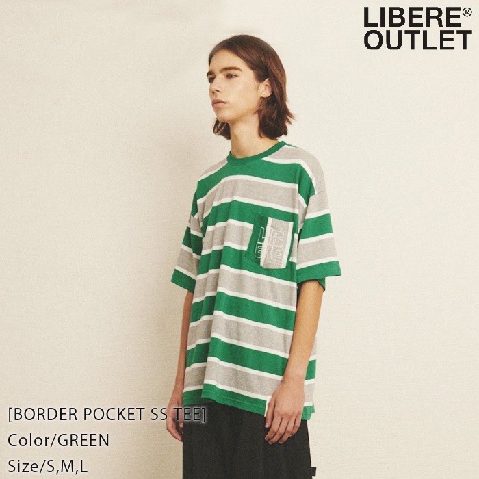 LIBERE リベーレ ボーダー ポケット Tシャツ ティーシャツ T-SHIRT 半袖 緑 グリーン[BORDER POCKET SS TEE/GREEN]公式アウトレット