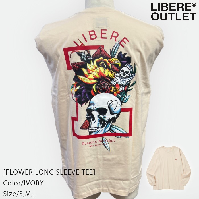 LIBERE リベーレ フラワー ロングスリーブ Tシャツ ロンT LONGSLEEVE TEE 長袖 花 スカル 骸骨 モチーフ ロック ROCK クリーム色 アイボリー[FLOWER LONG SLEEVE TEE/IVORY]公式アウトレット