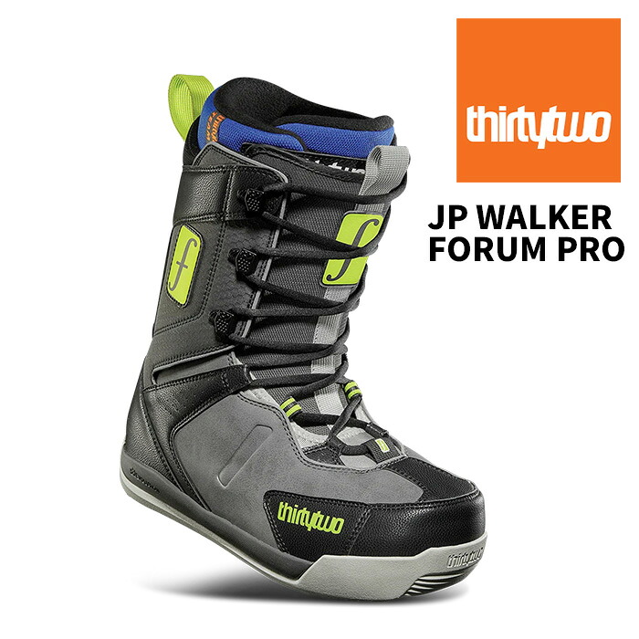 THIRTYTWO サーティーツー スノーボード ブーツ JP WALKER FORUM PRO 25-26 モデル｜Liberty SNOW LIFE SHOP