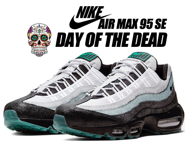NIKE AIR MAX 95 SE DAY OF THE DEAD 