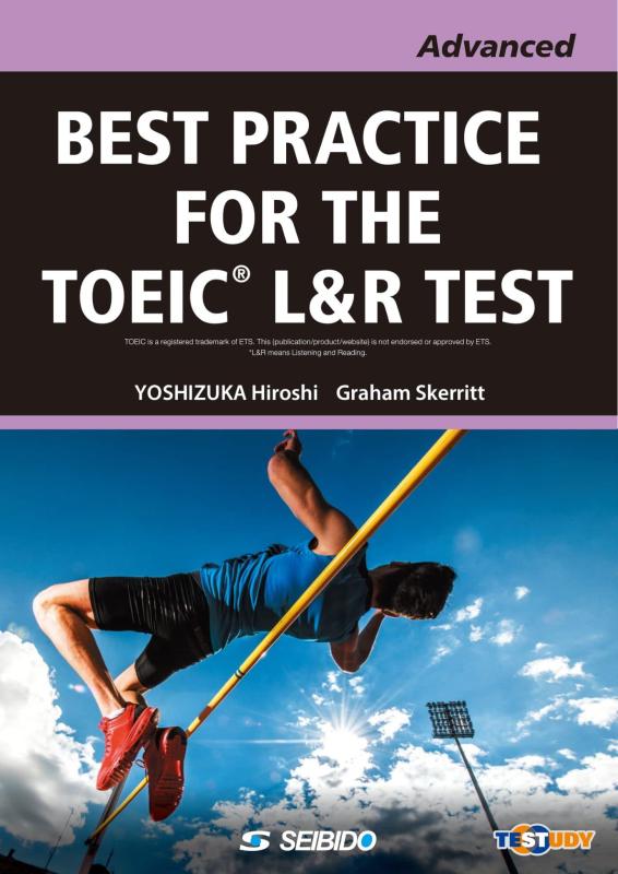 【中古】BEST PRACTICE FOR THE TOEIC・・ L&R TEST -Advanced- / TOEIC・・ L&R TEST への総合アプローチ -Advanced-