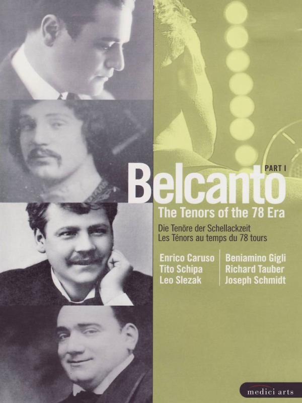 【中古】Belcanto I Tenors of 78 Era [DVD]