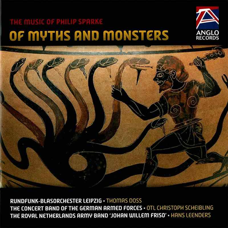 【中古】Of Myths and Monsters 神話と幻獣:フィリップ・スパーク吹奏楽作品集