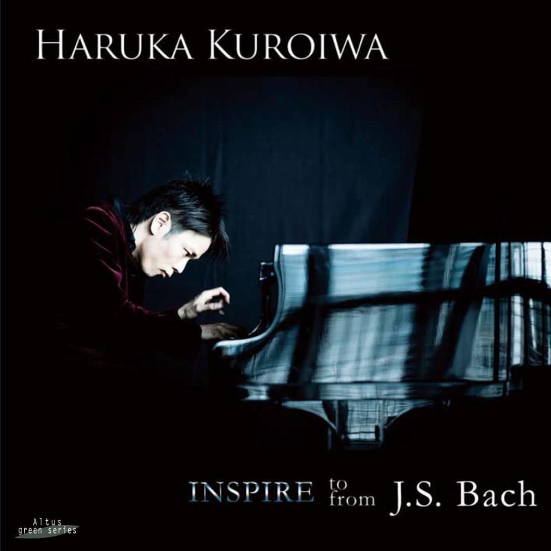 【中古】インスパイアー・トゥー / フロム・バッハ (Inspire from / to J.S.Bach / Haruka Kuroiwa)