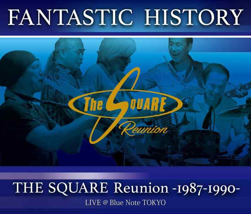 【中古】&ldquo;FANTASTIC HISTORY"/THE SQUARE Reunion -1987-1990- LIVE @Blue Note TOKYO(Blu-ray Disc)｜LINEAR shop