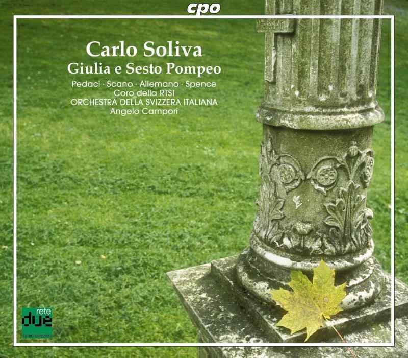【中古】ソリーヴァ:歌劇「ジューリオとセスト・ポンペーオ」(カエサルとポンペイウス) (Solive: Giulia e Sesto Pompeo) (2CD)