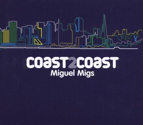 【中古】Coast2coast: Mixed By Miguel Migs｜LINEAR shop 10,879円