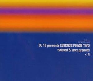 【中古】DJ19 PRESENTS ESSENCE PHASE TWO～twisted&sexy grooves～