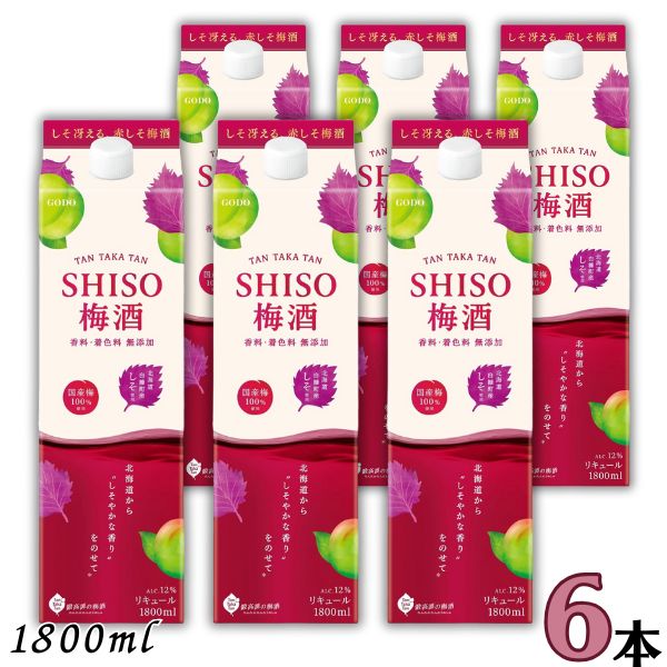 しそ梅酒 鍛高譚 TAN TAKA TAN SHISO 梅酒 12度 1.8L パック 1ケース 6本 1800ml 合同酒精
