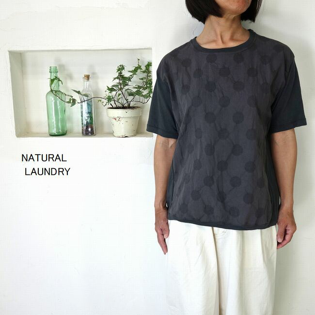 5％OFFクーポン配布中 【追跡メール便無料】 NATURAL LAUNDRY ナチュラルランドリー ドビードット半袖Tシャツ 7262C-021