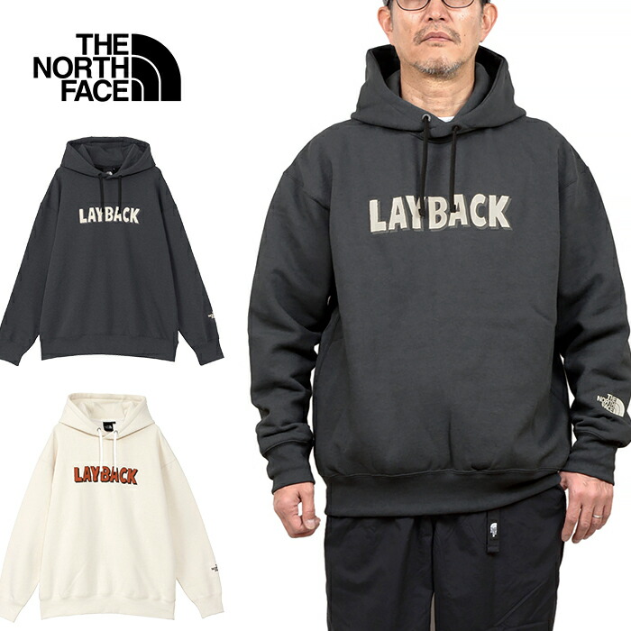 【SALE】THE NORTH FACE ザ・ノース・フェイス NT62510 LAYBACK HOODIE レイバックフーディー スウェットパーカー ティーシャツ 裏起毛 朦々たる 速乾 保温 トップス アウトドア メンズ レディース 2色つや 国内定め事 2025AW 20%OFF