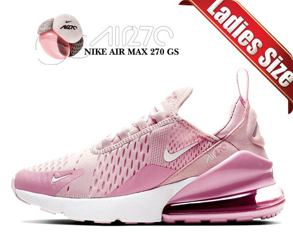 開店祝い お得な割引クーポン発行中 あす楽 対応 送料無料 ナイキ エアマックス 270 ガールズ Nike Air Max 270 Gs Pink Foam White Pink Rise Cv9645 600 スニーカー レディース ピンク Am270 高速配送 Coldhabbo Com Br