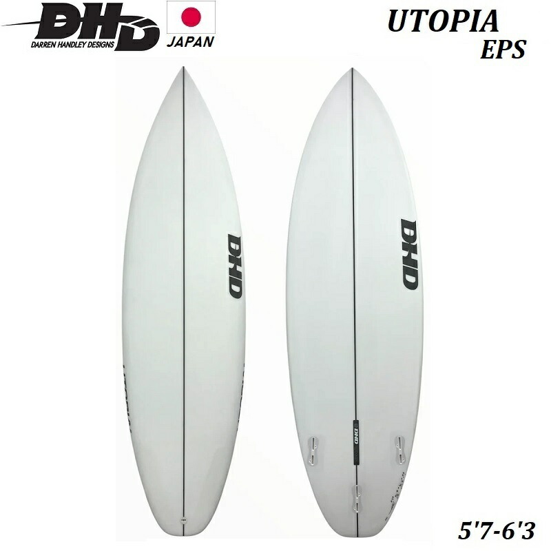 【送料無料】【特典付】2025 【 DHD SURFBOARDS 】サーフボード UTOPIA EPS 日本正規品 57\" 58\" 59\" 510\" 511\" 60\" ディーエイチディー ダレン ハンドレー ユートピア エポキシ 日本モデル ジャパン FCS2 DARREN HANDLEY DESIGN クリア ブラック ブルー 板