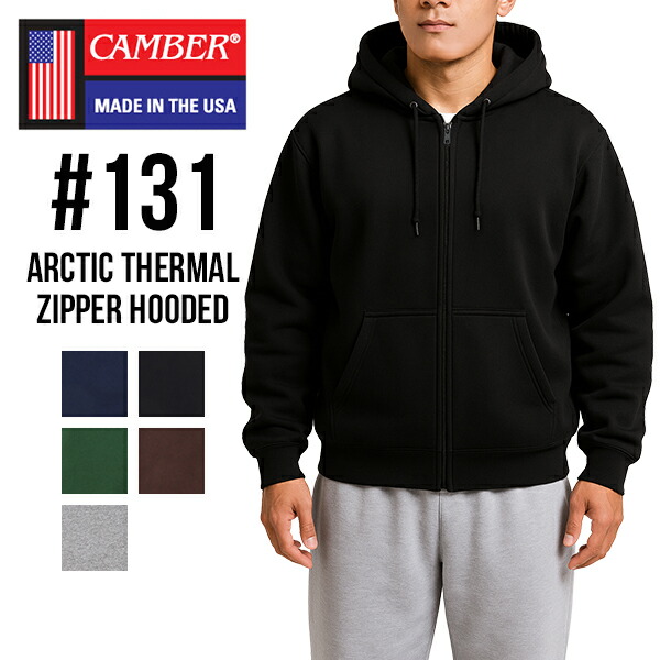 ＼GWも休まず配送／ [全品送料無料] キャンバー Camber アークティックサーマル ARCTIC THERMAL Zipper Hooded ジップアップパーカー パーカー フード 12オンス ＋ 裏サーマル 6.5オンス 131 無地 ヘビーウェイト アメリカ製 厚手 メンズ レディース バレンタイン