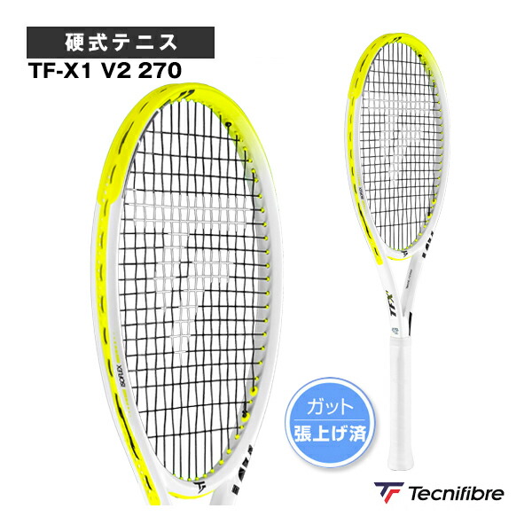 ティーエフ エックスワン V2 270 TF-X1 V2 270 14TFX2704 テクニファイバー テニスラケット