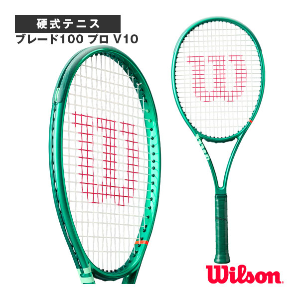 ブレード100 プロ V10 BLADE 100 PRO V10 WR208111 ウィルソン テニスラケット