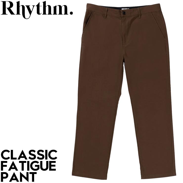 コットンツイルパンツ スリムストレート Rhythm リズム CLASSIC FATIGUE PANT CL23M-PA01 CHOCOLATE｜LUG Lowrs ラグロワーズ