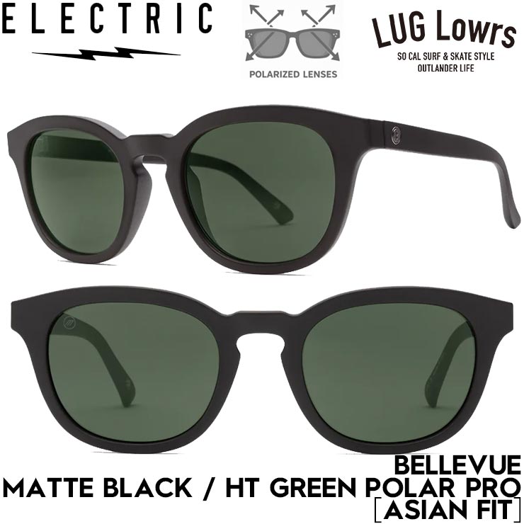 ELECTRIC エレクトリック BELLEVUE - MATTE BLACK / HT GREEN POLAR PRO ［ASIAN FIT］ サングラス マットブラック グリーンポラロイズド PRO 偏光レンズ メンズ レディース 日本代理店正規品