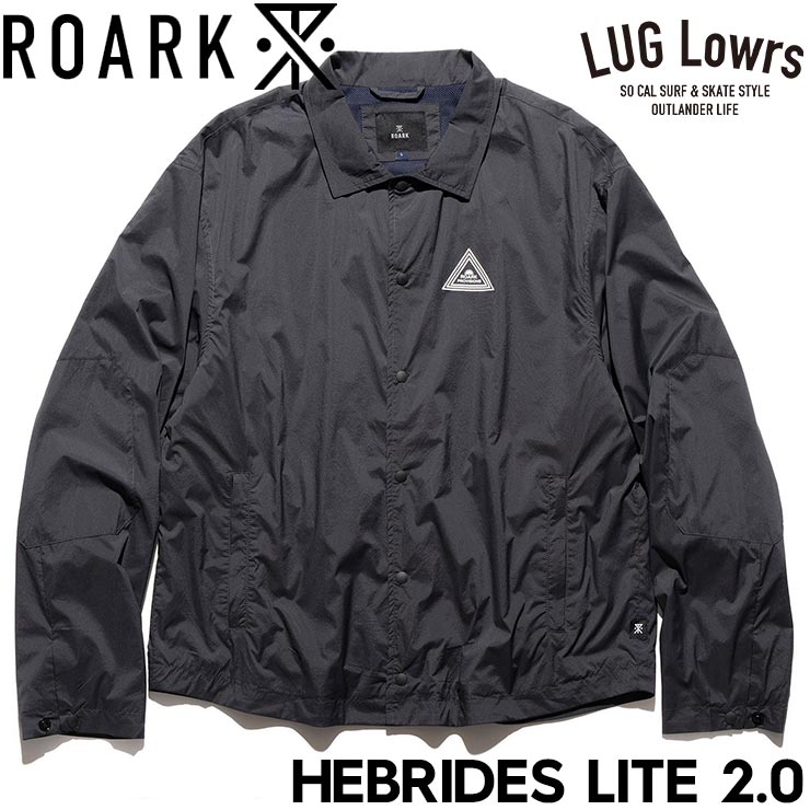 ROARK ロアーク HEBRIDES LITE 2.0 ライトジャケット メンズ ナイロンジャケット パッカブル RJJ1202-DSN 26SP 日本代理店正規品