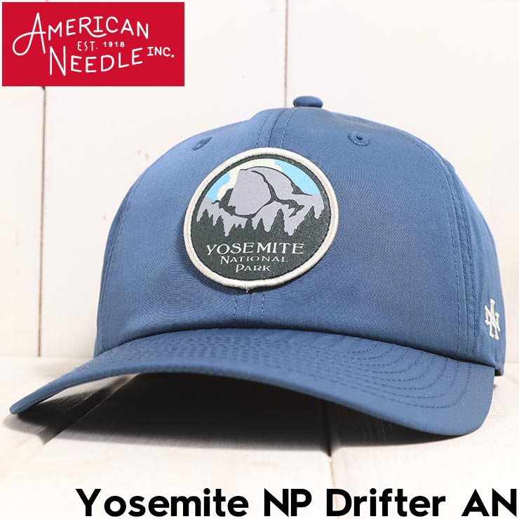 AMERICAN NEEDLE アメリカンニードル Yosemite NP Drifter AN スナップバックキャップ 帽子 SMU812A-YONP 日本代理店正規品