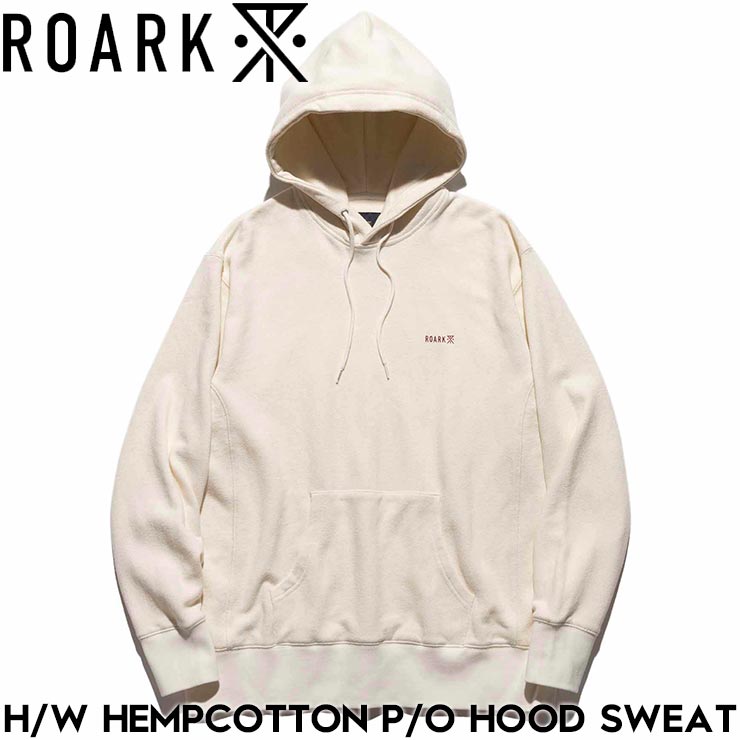 ROARK ロアーク H/W HEMPCOTTON P/O HOOD SWEAT ヘビーウェイトプルオーバーパーカー フーディ RSWJH1152-WHT 日本代理店正規品 7,980円