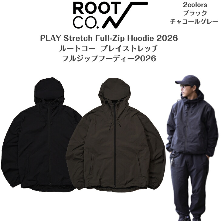 【ROOT CO. ルートコー】プレイストレッチフルジップフーディー2026PLAY Stretch Full-Zip Hoodie 20262026新作｜LUMBER YARD 12,122円