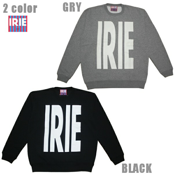 超歓迎 楽天市場 Irie トレーナー Irie Big Logo Crew Iraw0 グレー ブラック アイリー Lrie Life スウェット レゲエ メンズ ファッション レゲエ ストリート B系 スケーター アイリーライフ