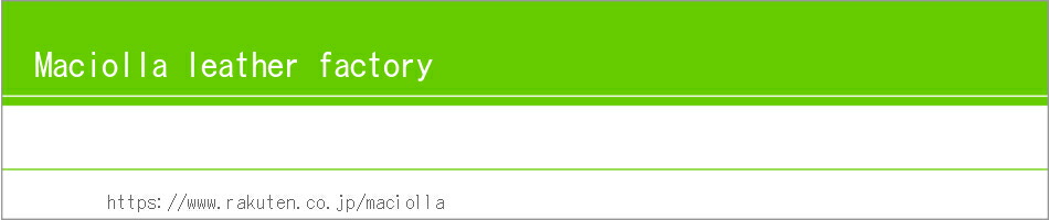Maciolla leather factoryMaciolla ϳʤΤۤХåƤ뾮ʹ˼Ǥ