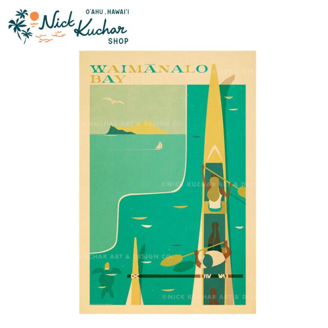 ニックカッチャー ハワイトラベルプリント Waimanalo Bay【Nick Kuchar nickkuchar ハワイ 　ハワイアンアート ハワイアン雑貨 ポスター 絵画 絵 ハワイ アーティスト 】