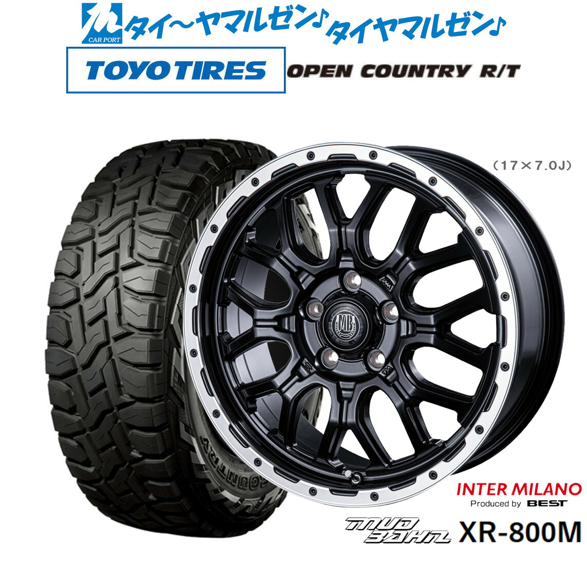 [マラソン期間]割引クーポン配布新品 オフロードタイヤ ホイール4本セットインターミラノ マッドバーン XR-800M17インチ 7.0Jトーヨータイヤ OPEN COUNTRY オープンカントリー RT 225/60R17｜カーポートマルゼン 店