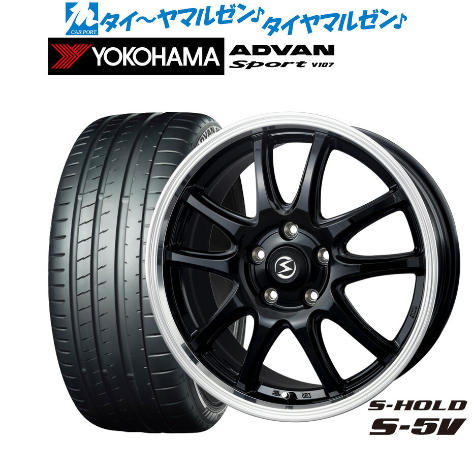 新品 サマータイヤ ホイール4本セットBADX エスホールド S-5V(5穴)18インチ 7.0Jヨコハマ ADVAN アドバン Sport (V107)205/40R18｜カーポートマルゼン 店