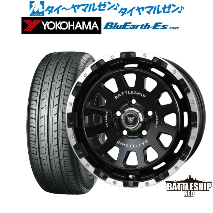 新品 サマータイヤ ホイール4本セット BADX ロクサーニ バトルシップ NEO(ネオ) 16インチ 7.0J ヨコハマ BluEarth-ES ブルーアースイーエス ES32 215/55R16