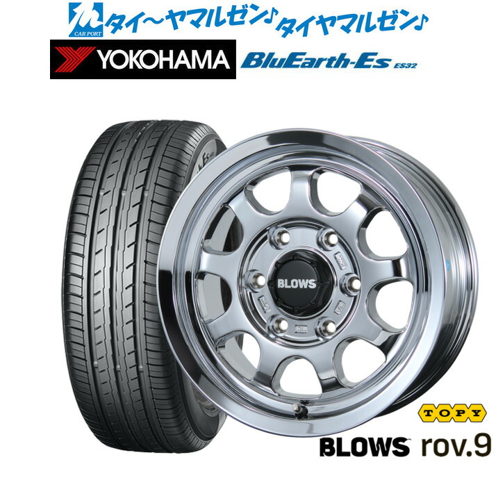新品 サマータイヤ ホイール4本セット トピー ブロウズ rov.9 15インチ 6.0J ヨコハマ BluEarth-ES ブルーアースイーエス ES32 215/65R15