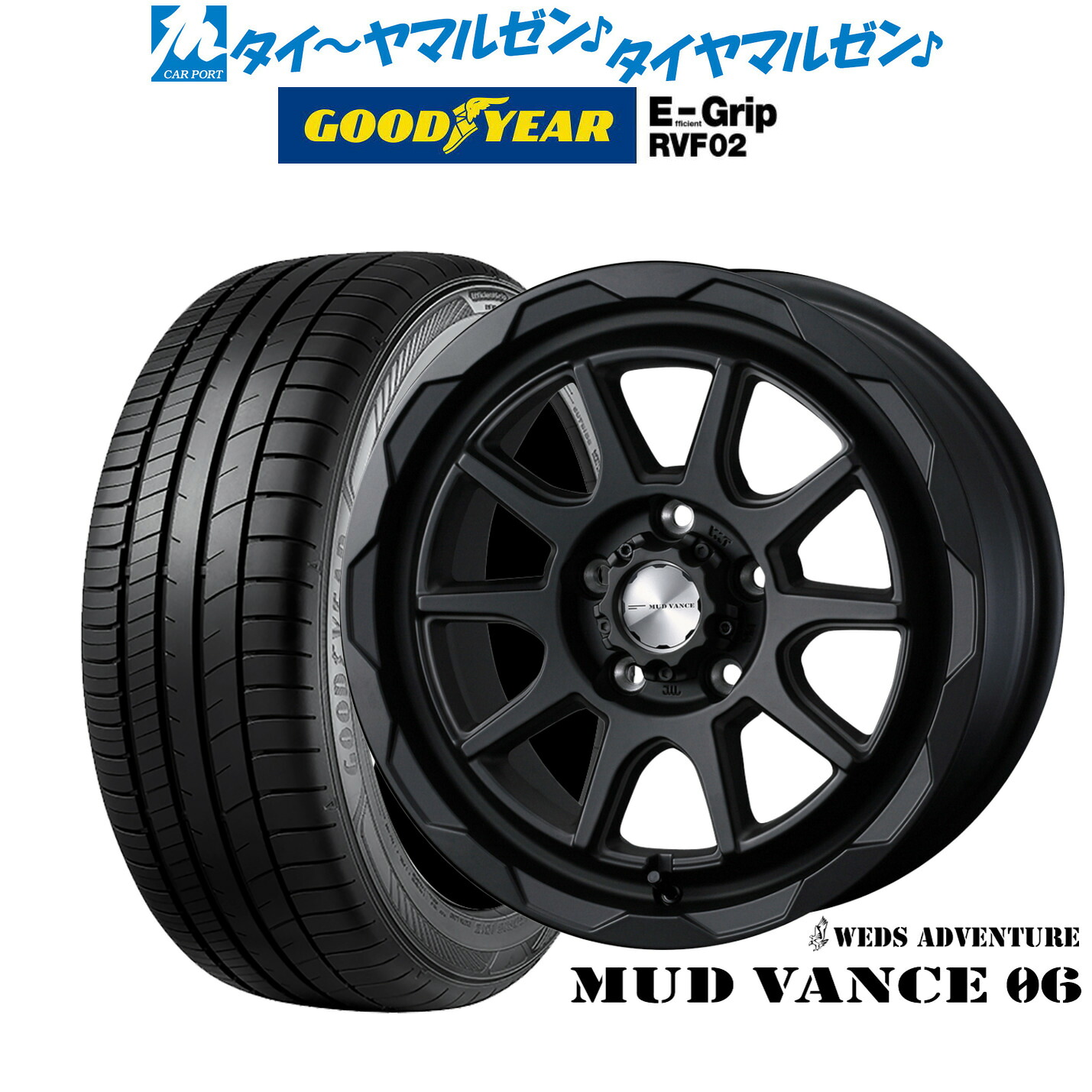 [18日]割引クーポン配布 新品 サマータイヤ ホイール4本セット ウェッズ アドベンチャー マッドヴァンス 06 16インチ 6.0J グッドイヤー エフィシエント グリップ RVF02 215/60R16