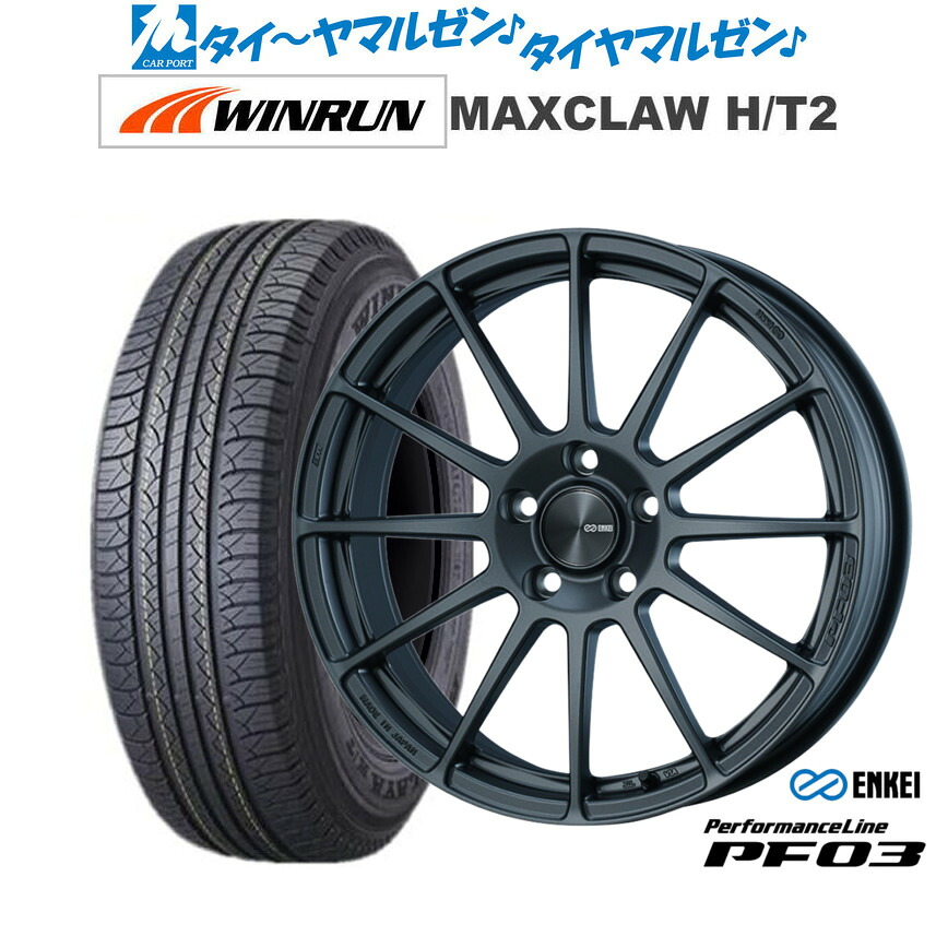 [18日]割引クーポン配布 新品 サマータイヤ ホイール4本セット エンケイ PF03 17インチ 7.0J WINRUN ウインラン MAXCLAW H/T 2 225/65R17