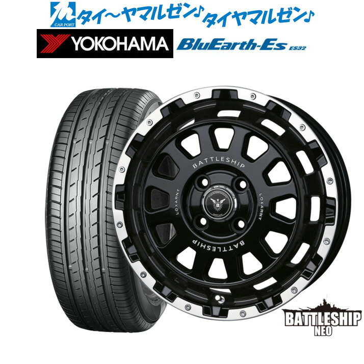 [ﾏﾗｿﾝ期間]P最大42倍&ｸｰﾎﾟﾝ配布 新品 サマータイヤ ホイール4本セット BADX ロクサーニ バトルシップ NEO(ネオ)(4-100) 15インチ 4.5J ヨコハマ BluEarth-ES ブルーアースイーエス ES32 165/60R15