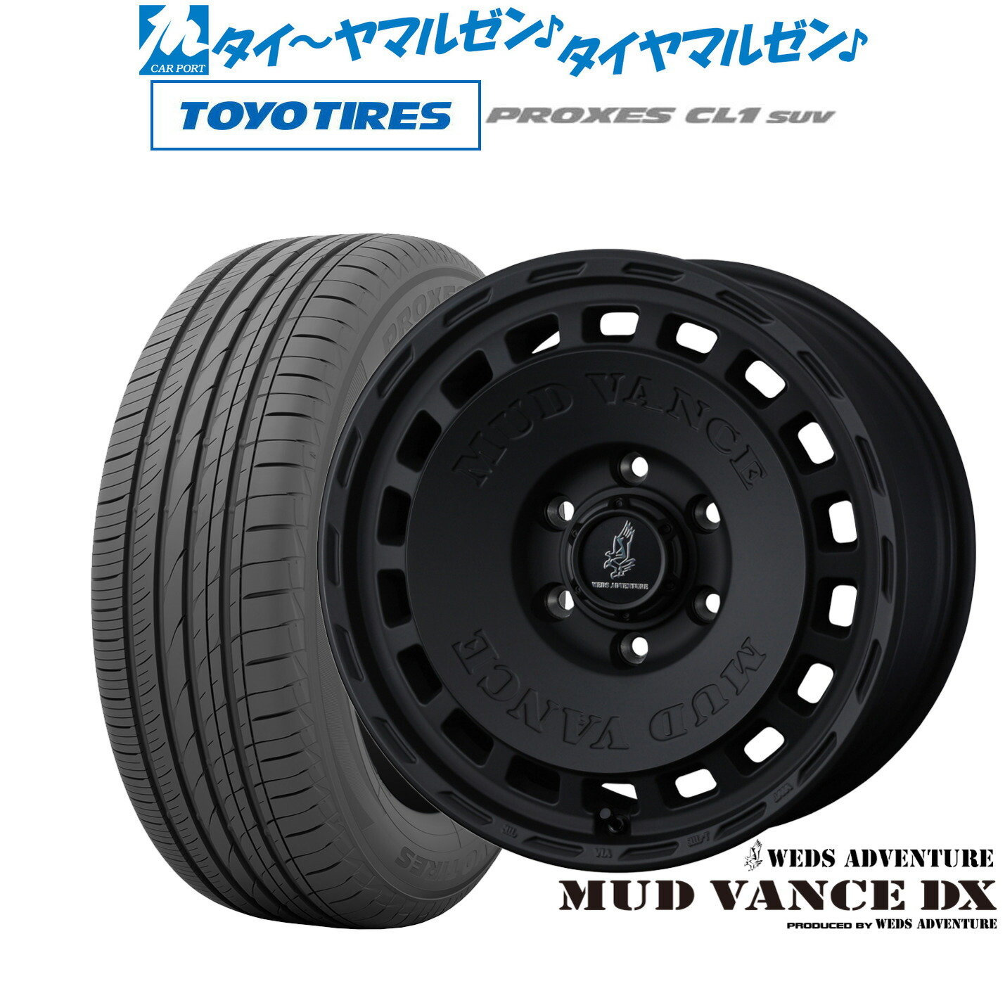 [マラソン期間]割引クーポン配布新品 サマータイヤ ホイール4本セットウェッズ アドベンチャー マッドヴァンス DX16インチ 6.5Jトーヨータイヤ プロクセス PROXES CL1 SUV 215/70R16｜カーポートマルゼン 店