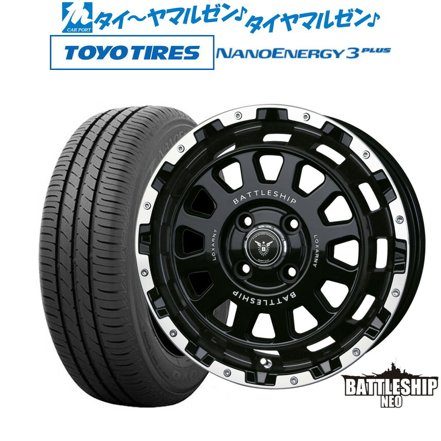 [ﾏﾗｿﾝ期間]P最大42倍&ｸｰﾎﾟﾝ配布 新品 サマータイヤ ホイール4本セット BADX ロクサーニ バトルシップ NEO(ネオ)(4-100) 14インチ 4.5J トーヨータイヤ NANOENERGY ナノエナジー 3プラス 165/65R14