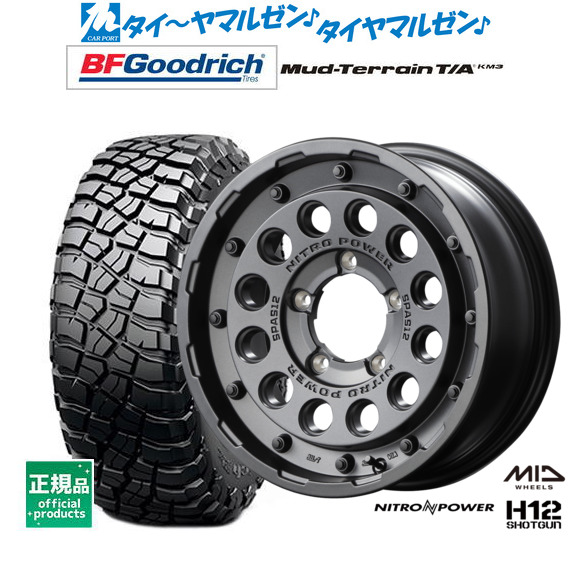 新品 サマータイヤ ホイール4本セット MID ナイトロパワー H12 ショットガン 16インチ 5.5J BFグッドリッチ マッドテレーン T/A KM3 225/75R16