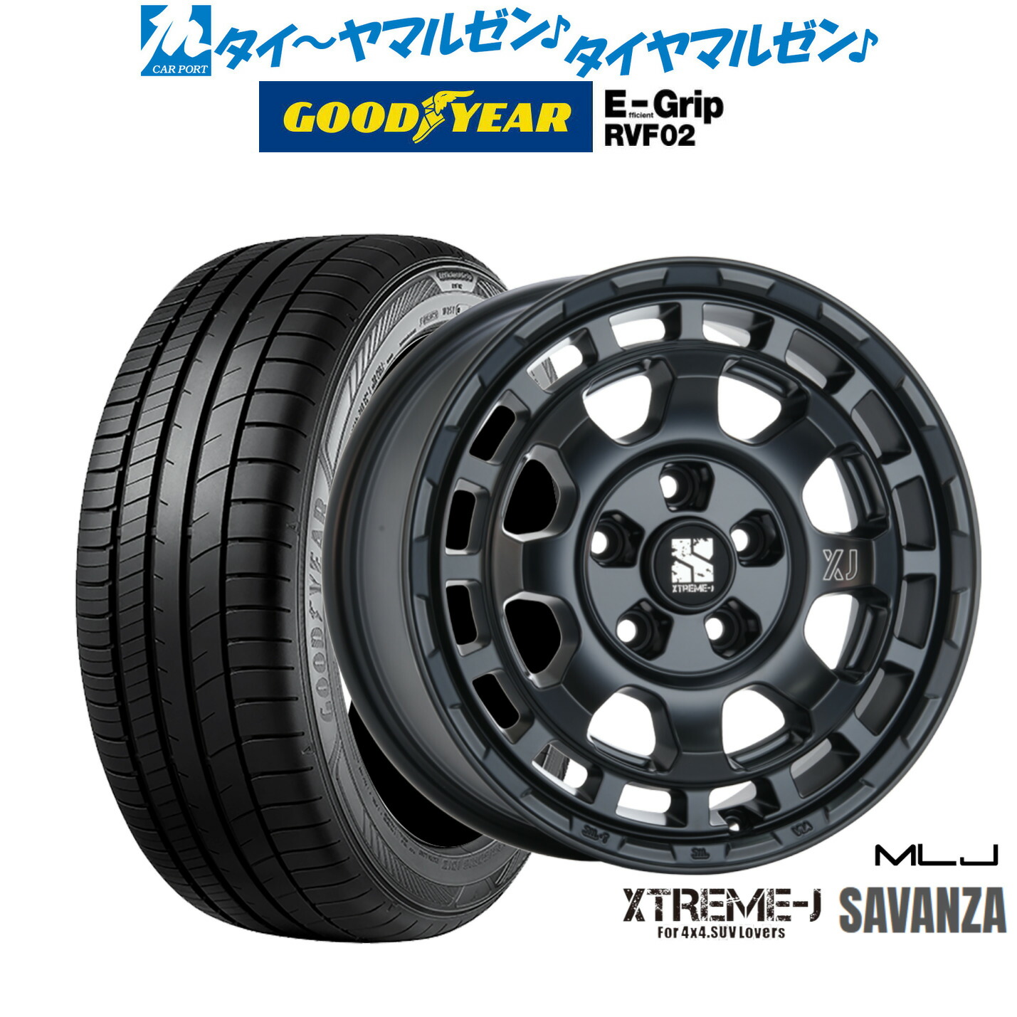 新品 サマータイヤ ホイール4本セット MLJ エクストリーム サバンザ 16インチ 7.0J グッドイヤー エフィシエント グリップ RVF02 205/55R16