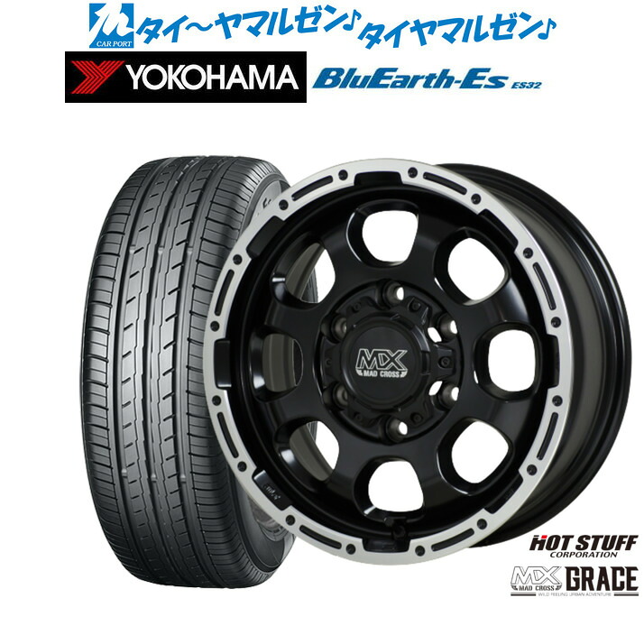 [18日]割引クーポン配布 新品 サマータイヤ ホイール4本セット ホットスタッフ マッドクロス グレイス 15インチ 6.0J ヨコハマ BluEarth-ES ブルーアースイーエス ES32 215/65R15