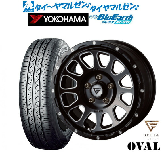 [18日]割引クーポン配布 新品 サマータイヤ ホイール4本セット FORCE デルタフォース OVAL(オーバル) 16インチ 7.0J ヨコハマ BluEarth ブルーアース (AE-01F) 205/55R16
