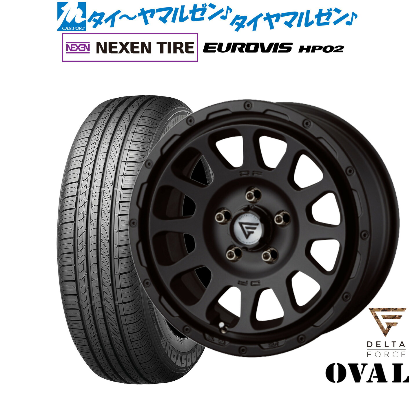 [18日]割引クーポン配布 新品 サマータイヤ ホイール4本セット FORCE デルタフォース OVAL(オーバル) 16インチ 7.0J NEXEN ネクセン ロードストーン ユーロビズ HP02 205/60R16 97,020円