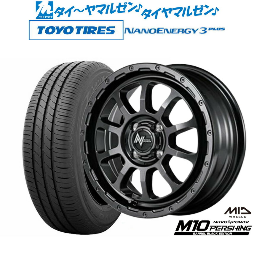 新品 サマータイヤ ホイール4本セット MID ナイトロパワー M10 パーシング KC BARREL BLACK EDITION 14インチ 4.5J トーヨータイヤ NANOENERGY ナノエナジー 3プラス 165/65R14